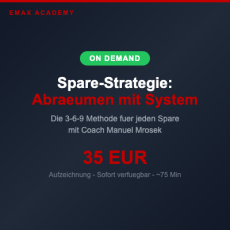 Spare-Strategie: Abräumen mit System — EMAX Academy Webinar S2